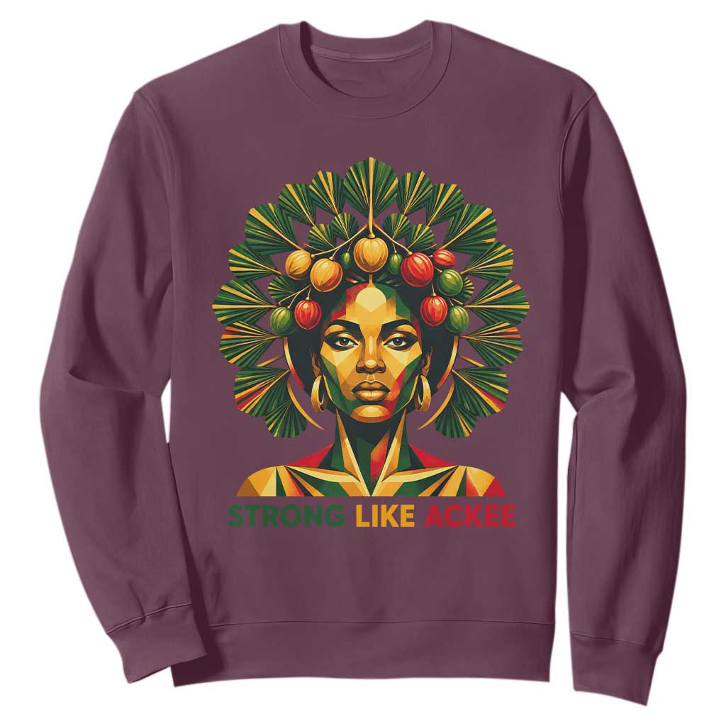Strong Like Ackee Empowered Woman Sweatshirt Jamaican National Fruit Heritage Pride TS02 Maroon Print Your Wear