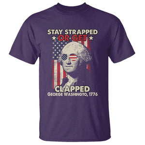 Funny 4th Of July T Shirt Stay Strapped Or Get Clapped American Flag George Washington TS02 Purple Printyourwear