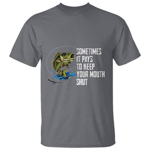 Funny Fishing T Shirt Sometimes It Pays To Keep Your Mouth Shut TS02 Charcoal Printyourwear