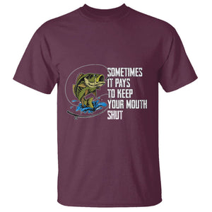 Funny Fishing T Shirt Sometimes It Pays To Keep Your Mouth Shut TS02 Maroon Printyourwear