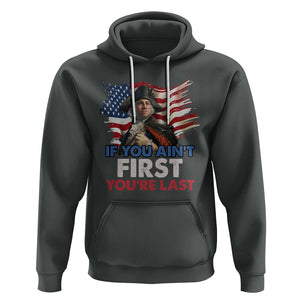 George Washington Hoodie If You Ain't First You're Last TS02 Dark Heather Printyourwear