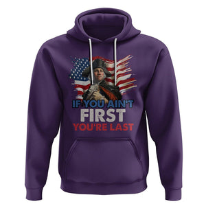 George Washington Hoodie If You Ain't First You're Last TS02 Purple Printyourwear