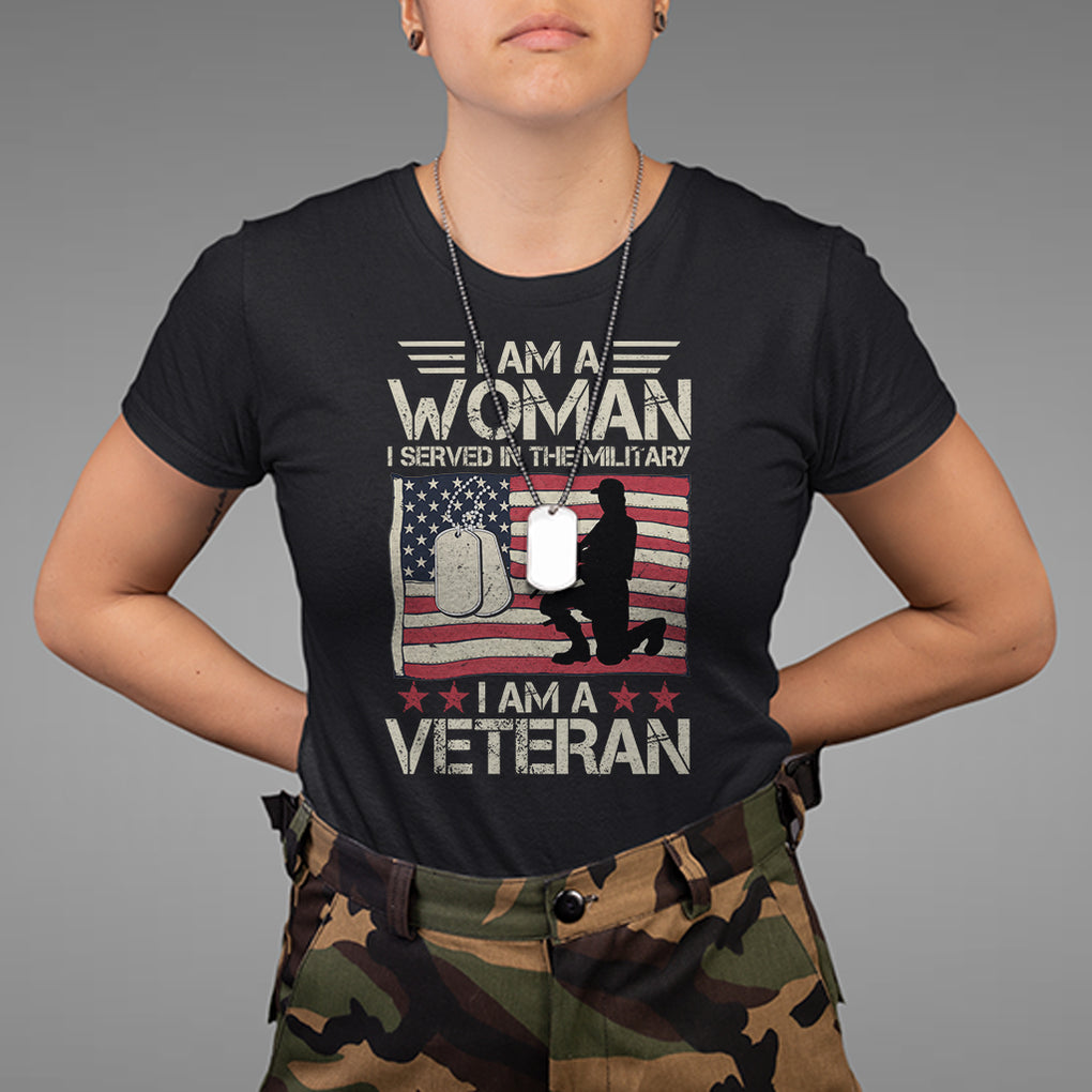 Female Veteran T Shirt I Am A Woman I Served In The Military American Flag Women TS02 Black Printyourwear