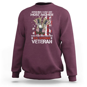 Female Veteran Sweatshirt Assuming I Was Like Most Women Was Your First Mistake American Flag Dog Tags And Combat Boots TS02 Maroon Printyourwear