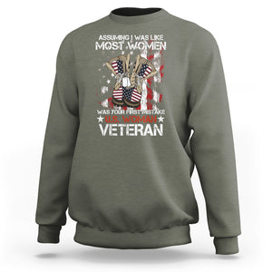 Female Veteran Sweatshirt Assuming I Was Like Most Women Was Your First Mistake American Flag Dog Tags And Combat Boots TS02 Military Green Printyourwear