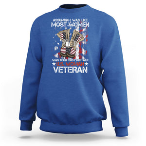 Female Veteran Sweatshirt Assuming I Was Like Most Women Was Your First Mistake American Flag Dog Tags And Combat Boots TS02 Royal Blue Printyourwear