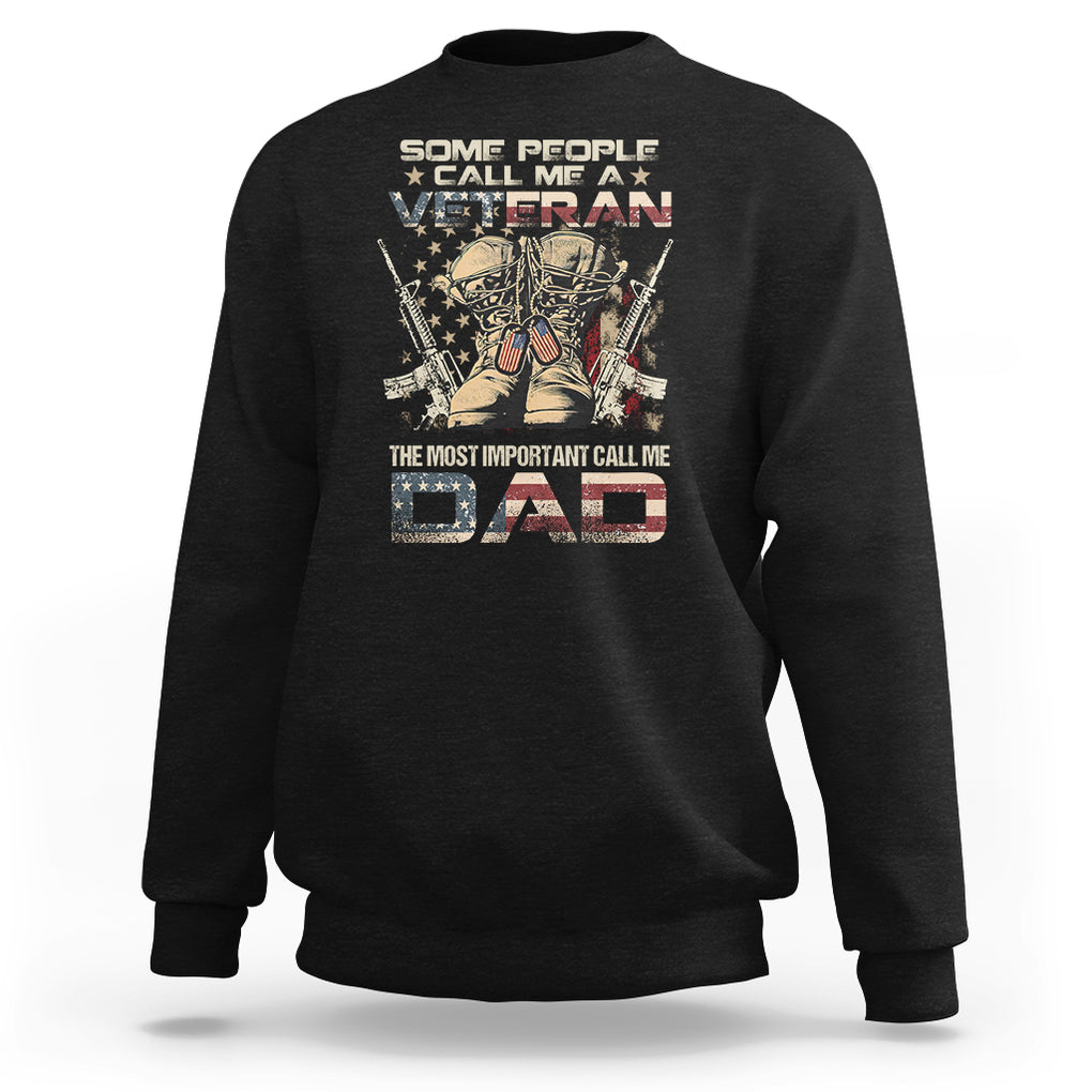 Veteran Dad Sweatshirt The Most Important People Call Me Dad American Flag Combat Boots And Dog Tags TS02 Dark Heather Printyourwear