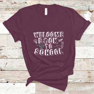 Welcome Back To School T Shirt First Day Of School Teacher Student TS02 Maroon Printyourwear