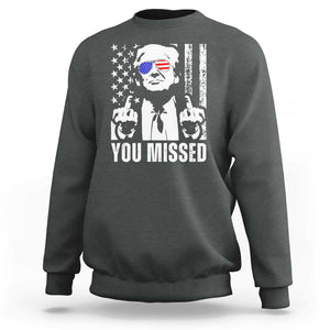 Trump 2024 Sweatshirt You Missed US American Flag Retro TS02 Dark Heather Print Your Wear