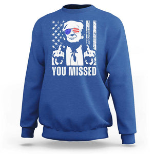 Trump 2024 Sweatshirt You Missed US American Flag Retro TS02 Royal Blue Print Your Wear