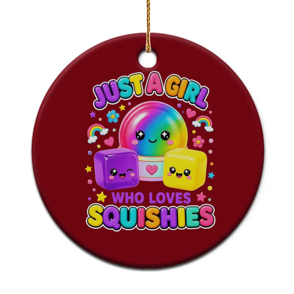 Just A Girl Who Loves Squishies Graphic Ceramic Ornament Kawaii Rainbow Squish Squad Lover