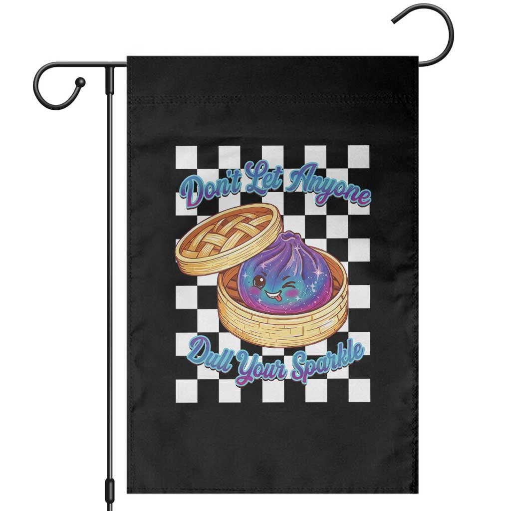 Kawaii Glitter Dumpling Graphic Inspirational Quote Garden Flag Dont Let Anyone Dull Your Sparkle Cute Bamboo Steamer
