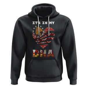 Native American Hoodie It's In My DNA Indigenous American Indian Heart TS02 Black Printyourwear