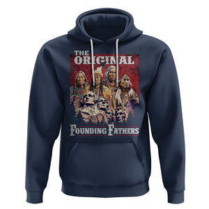 Native American Hoodie The Original Founding Fathers Indigenous American Indian Chiefs Native Pride TS02 Navy Printyourwear