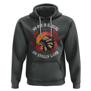 Native American Hoodie No One Is Illegal On Stolen Land Indigenous American Indian TS02 Dark Heather Printyourwear