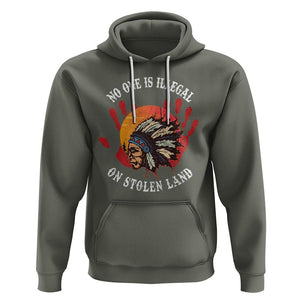 Native American Hoodie No One Is Illegal On Stolen Land Indigenous American Indian TS02 Military Green Printyourwear