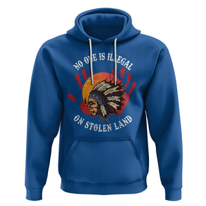 Native American Hoodie No One Is Illegal On Stolen Land Indigenous American Indian TS02 Royal Blue Printyourwear