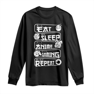 Eat Sleep Anime Gaming Repeat Long Sleeve Shirt Otaku Gamer Manga Lover TS02 Black Print Your Wear