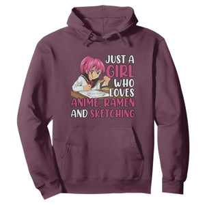 Just A Girl Who Loves Anime Ramen And Sketching Hoodie Japan Kawaii Otaku Manga Lover TS02 Maroon Print Your Wear