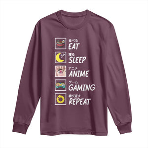 Eat Sleep Anime Gaming Repeat Long Sleeve Shirt Kawaii Otaku Gamer Manga Ramen Lover TS02 Maroon Print Your Wear