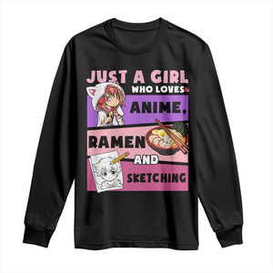 Just A Girl Who Loves Anime Ramen And Sketching Long Sleeve Shirt Cute Japan Kawaii Otaku Manga Lover TS02 Black Print Your Wear