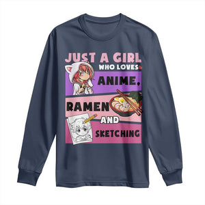 Just A Girl Who Loves Anime Ramen And Sketching Long Sleeve Shirt Cute Japan Kawaii Otaku Manga Lover TS02 Navy Print Your Wear