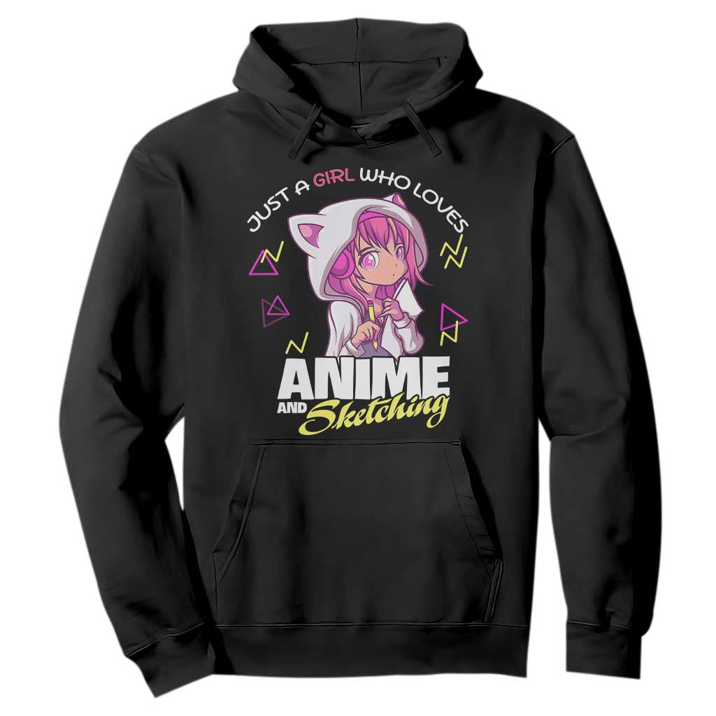 Just A Girl Who Loves Anime and Sketching Hoodie Japan Kawaii Otaku Manga Lover TS02 Black Print Your Wear