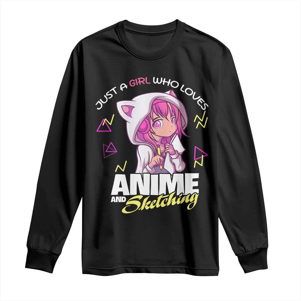 Just A Girl Who Loves Anime and Sketching Long Sleeve Shirt Japan Kawaii Otaku Manga Lover TS02 Black Print Your Wear