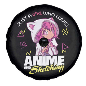 Just A Girl Who Loves Anime and Sketching Spare Tire Cover Japan Kawaii Otaku Manga Lover TS02 Print Your Wear