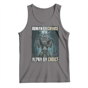 Funny Alpha Wolf Meme Tank Top Human By Chance Alpha By Choice Cool Funny Alpha Wolf Meme TS02 Deep Heather Print Your Wear