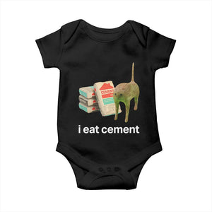 Funny Cursed Cat Meme Baby Onesie I Eat Cement Oddly Specific Dank Meme TS02 Black Print Your Wear