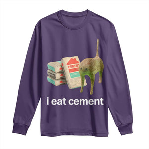 Funny Cursed Cat Meme Long Sleeve Shirt I Eat Cement Oddly Specific Dank Meme TS02 Purple Print Your Wear