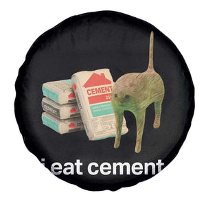 Funny Cursed Cat Meme Spare Tire Cover I Eat Cement Oddly Specific Dank Meme TS02 Print Your Wear