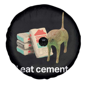 Funny Cursed Cat Meme Spare Tire Cover I Eat Cement Oddly Specific Dank Meme TS02 Print Your Wear