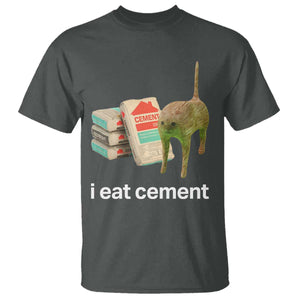 Funny Cursed Cat Meme T Shirt I Eat Cement Oddly Specific Dank Meme TS02 Dark Heather Print Your Wear