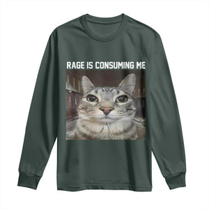 Funny Silly Cat Meme Long Sleeve Shirt Rage Is Consuming Me Staring TS02 Dark Forest Green Print Your Wear