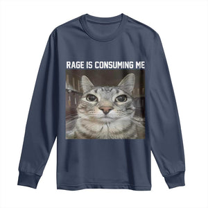 Funny Silly Cat Meme Long Sleeve Shirt Rage Is Consuming Me Staring TS02 Navy Print Your Wear