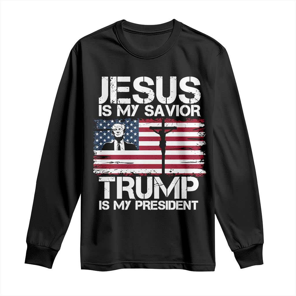 Christian Trump 2024 Long Sleeve Shirt Jesus Is My Savior Trump Is My President Christ Cross American Flag TS02 Black Print Your Wear