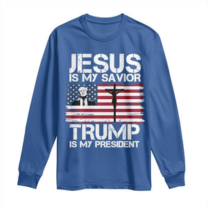 Christian Trump 2024 Long Sleeve Shirt Jesus Is My Savior Trump Is My President Christ Cross American Flag TS02 Royal Blue Print Your Wear