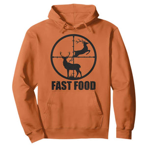 Deer Hunting Hoodie Deer Hunting Funny Hunter Fast Food Gift TS02 Orange Print Your Wear