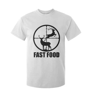 Deer Hunting T Shirt For Kid Deer Hunting Funny Hunter Fast Food Gift TS02 White Print Your Wear