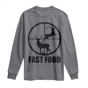 Deer Hunting Long Sleeve Shirt Deer Hunting Funny Hunter Fast Food Gift TS02 Charcoal Print Your Wear