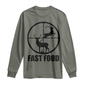 Deer Hunting Long Sleeve Shirt Deer Hunting Funny Hunter Fast Food Gift TS02 Military Green Print Your Wear