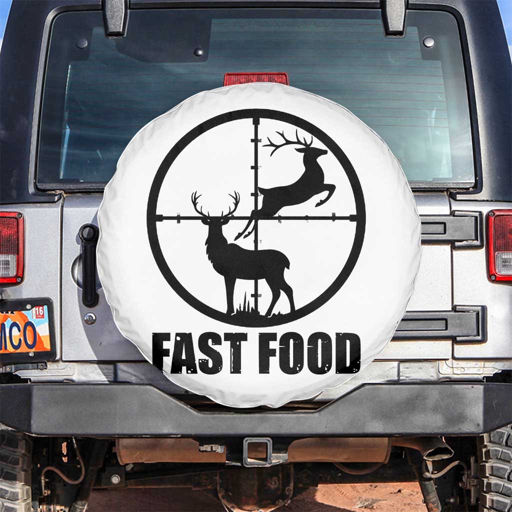 Deer Hunting Spare Tire Cover Deer Hunting Funny Hunter Fast Food Gift TS02 No hole White Print Your Wear