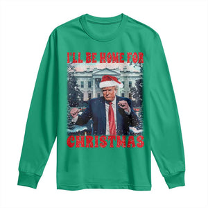 Christmas Dancing Trump Long Sleeve Shirt I'll Be Home For Xmas Viral Dances White House Retro Vintage TS02 Irish Green Print Your Wear