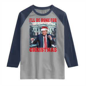 Christmas Dancing Trump Raglan Shirt I'll Be Home For Xmas Viral Dances White House Retro Vintage TS02 Sport Gray Navy Print Your Wear