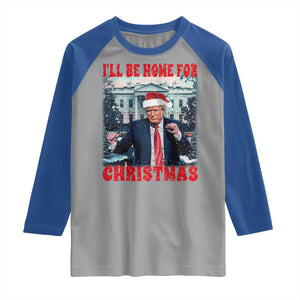 Christmas Dancing Trump Raglan Shirt I'll Be Home For Xmas Viral Dances White House Retro Vintage TS02 Sport Gray Royal Print Your Wear