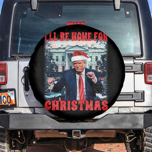 Christmas Dancing Trump Spare Tire Cover I'll Be Home For Xmas Viral Dances White House Retro Vintage TS02 No hole Black Print Your Wear