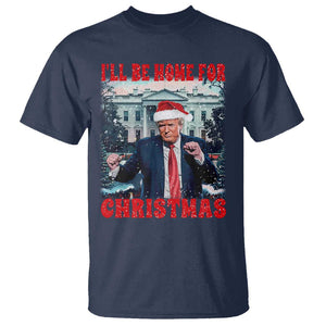 Christmas Dancing Trump T Shirt I'll Be Home For Xmas Viral Dances White House Retro Vintage TS02 Navy Print Your Wear