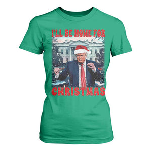 Christmas Dancing Trump T Shirt For Women I'll Be Home For Xmas Viral Dances White House Retro Vintage TS02 Irish Green Print Your Wear